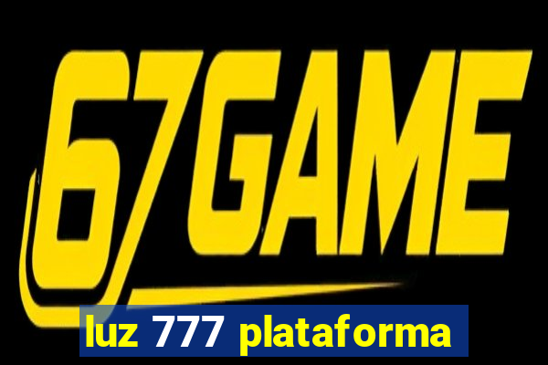 luz 777 plataforma